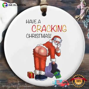 Have A Cracking Christmas Funny Christmas Ornament