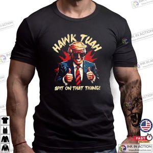 Hawk Tuah Spit On That Thang President Trump 2024 T-shirt