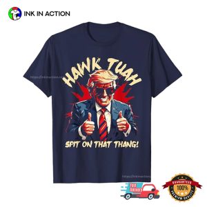 Hawk Tuah Spit On That Thang President Trump 2024 T-shirt