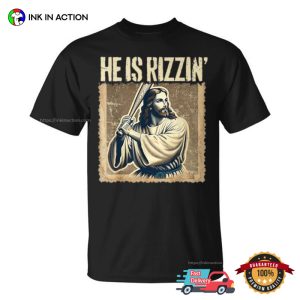 He Is Rizzin' Jesus Playing Baseball Funny Shirt 3