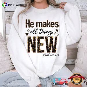 He Makes All Things New Revelation T shirt 3