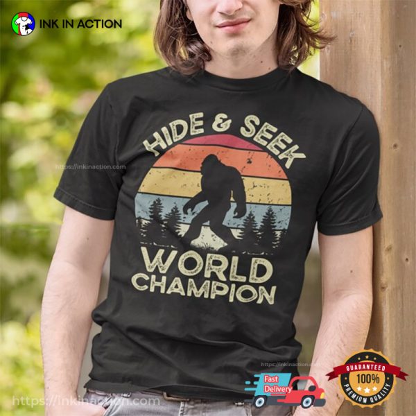 Hide & Seek World Champion Sasquatch T-shirt