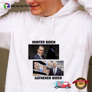 Hunter Biden And Gatherer Biden Funny Political Shirt