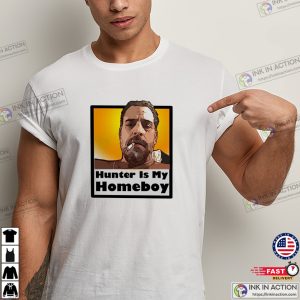 Hunter Is My Homeboy Funny Hunter Biden T-shirt