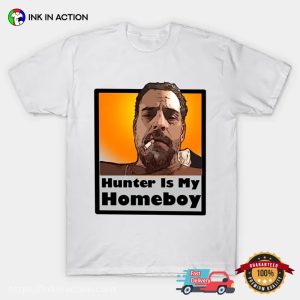 Hunter Is My Homeboy Funny Hunter Biden T shirt 3