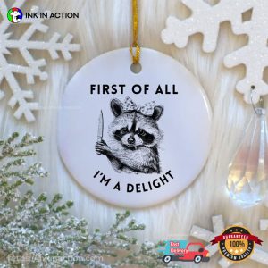 I’m A Delight Cute Raccoon Christmas Ornament