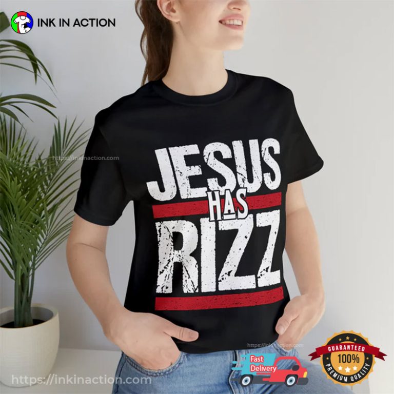 Jesus Has Rizz Branded T-Shirt - Print your thoughts. Tell your stories.
