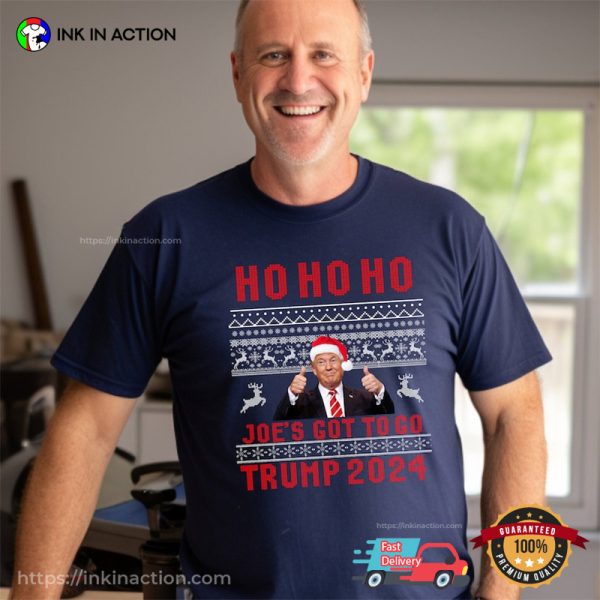 Joe’s Got To Go Funny Christmas Trump 2024 T-shirt