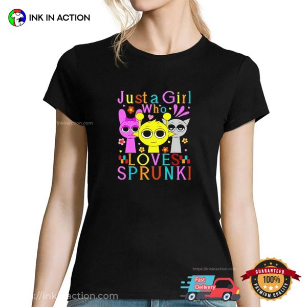 Just A Girl Who Love Sprunki Cute T-shirt