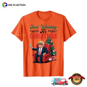 Just Waiting For Christmas Funny President Donald Trump T shirt 2