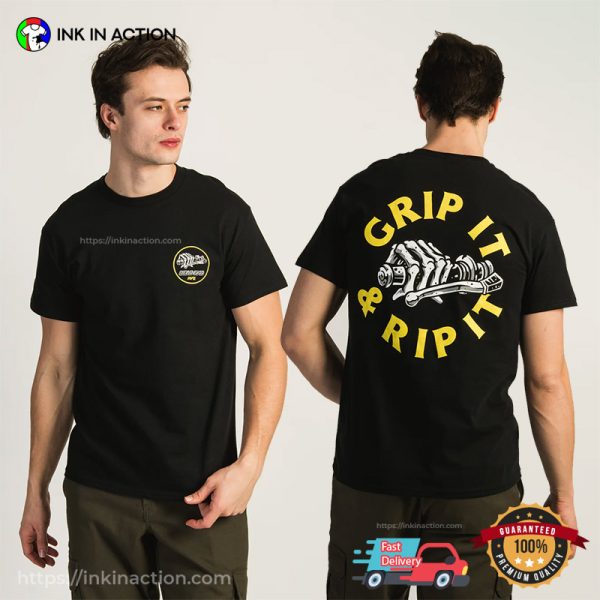 Last Call Grip It And Rip It T-shirt