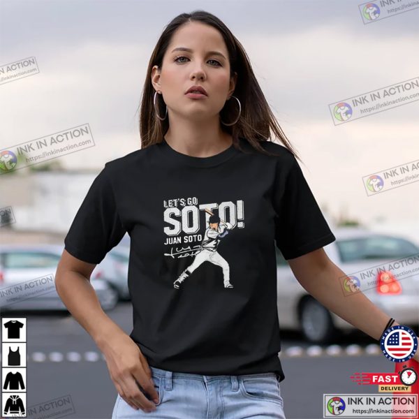 Let’s Go Soto Juan Soto Signature T-shirt