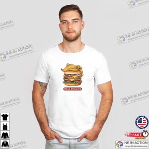 MAGA Donald’s Burger Parody Unisex T-Shirt