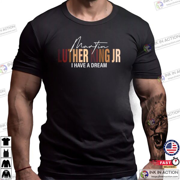 MLK Martin Luther King Jr. Black History T-shirt