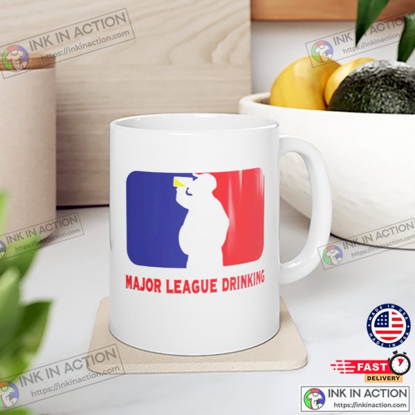 Major League Drinking Coffee Mug