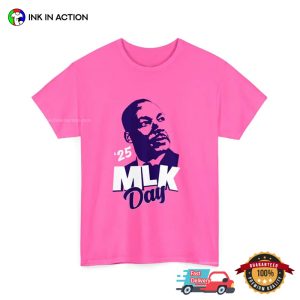 Martin Luther King Jr. MLK Day T shirt 2