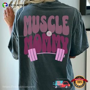 Muscle Mommy Flower Weightlifting 2 Sided Shirt