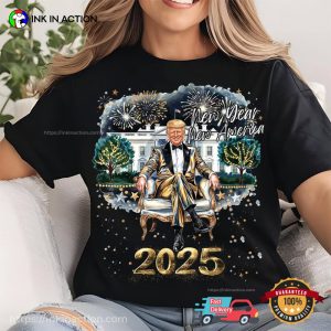 New Year New Trump 2025 Funny Trump T-shirt