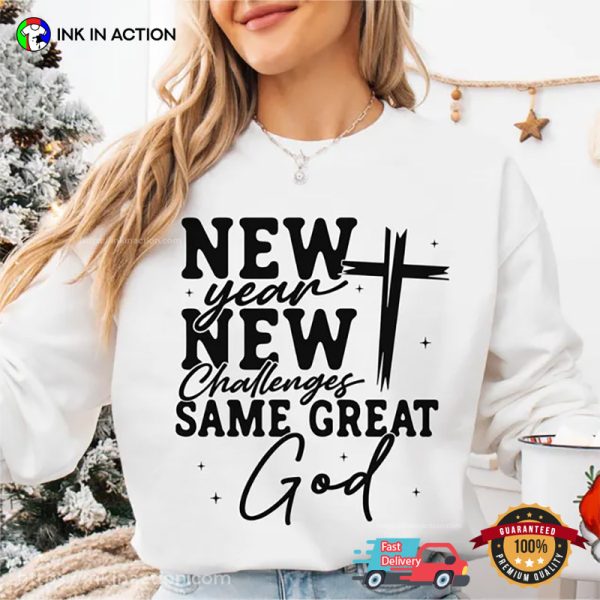 New Year Same Great God, Happy Lunar Year T-shirt