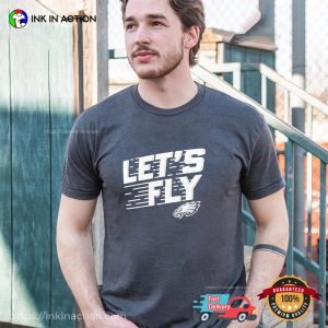 Philadelphia Eagles Let’s Fly NFL T shirt 2