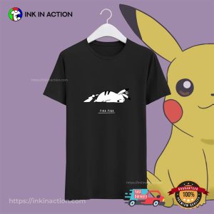 Pika Pika Lazy Pikachu T shirt 1