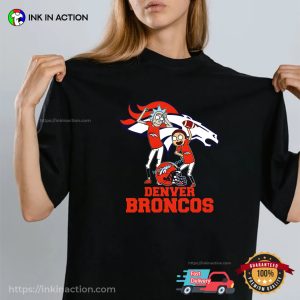 Rick And Morty Players Denver Broncos Team T-shirt