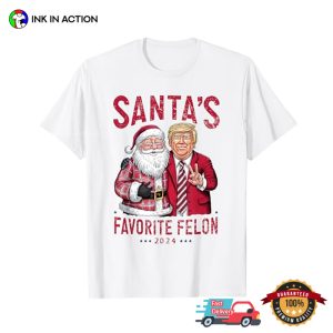 Santa's Favorite Felon 2024 Funny Trump Christmas T shirt 3