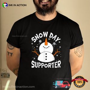 Snowday Supporter Christmas Snowman Season Shirt 3