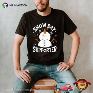 Snowday Supporter Christmas  Snowman Season Shirt