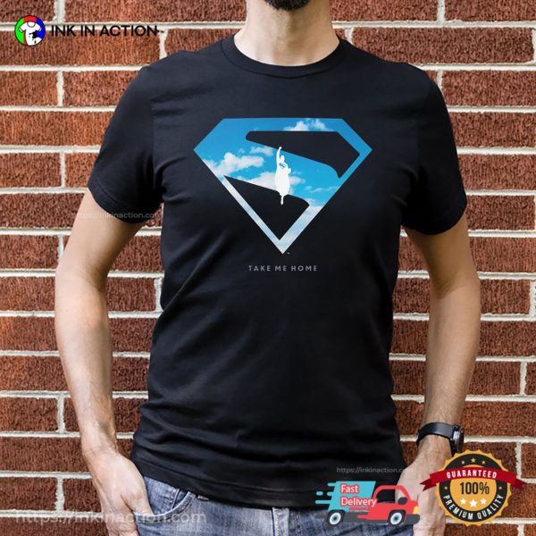 Superman Logo Take Me Home T-shirt