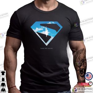 Superman Logo Take Me Home T-shirt