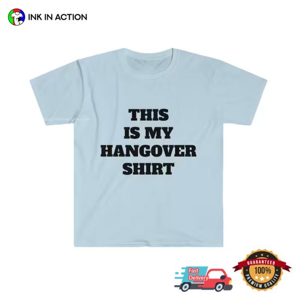 This Is My Hangover Day T-Shirt