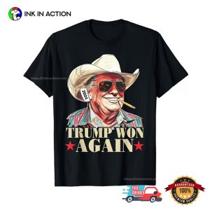 Trump Won Again 2024, America President 47th Donald Trump T shirt 3