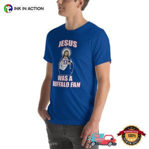 Vintage Jesus Was A Buffalo Fan Unisex T shirt 2