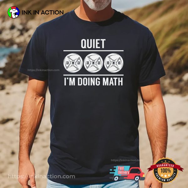 Weightlifting Doing Math Funny Gym Shirt