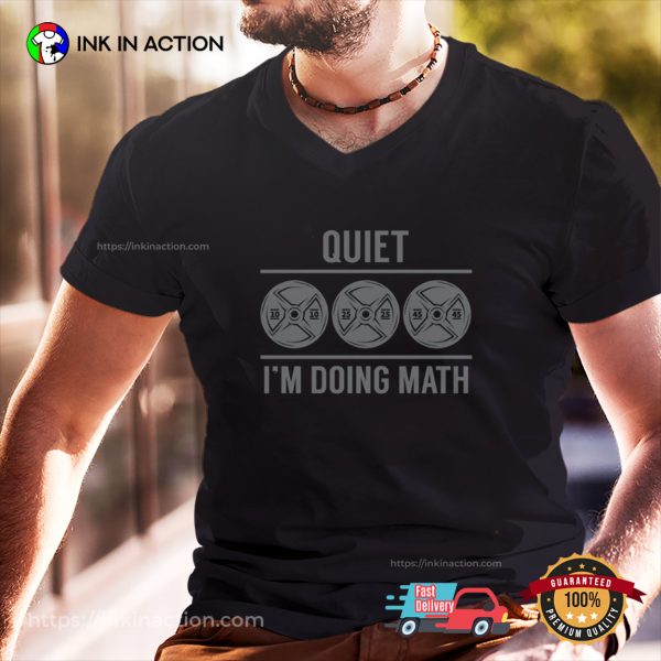 Weightlifting Doing Math Funny Gym Shirt