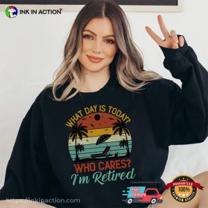 Who Cares I’m Retired Vintage Retired Shirt