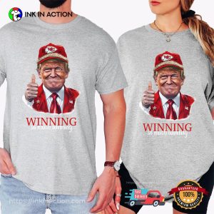 Winning So Much Winning Football Trump Kansas City Shirt