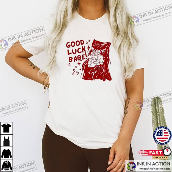 Chappell Roan Good Luck Babe T-shirt