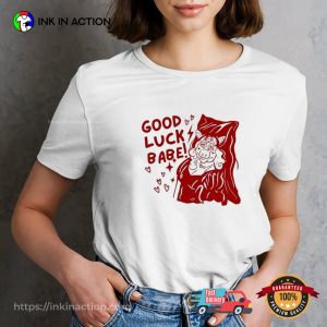 Chappell Roan Good Luck Babe T-shirt