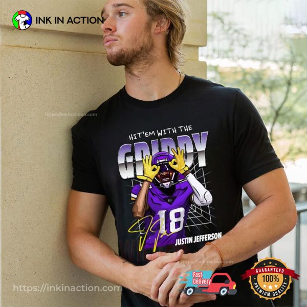 Hit ‘Em With The Griddy Justin Jefferson Signature Shirt