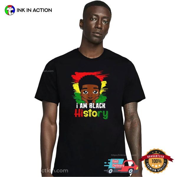 African American I Am Black History Shirt