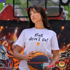 BALL DON’T LIE Funny Sport Shirt