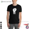 Civil Rights Black Power Fist Be Heard Oppression T-Shirt