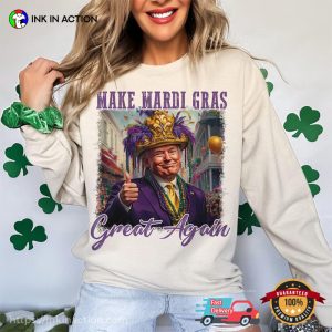 Donal Trump Make Mardi Gras Great Again Shirt 4