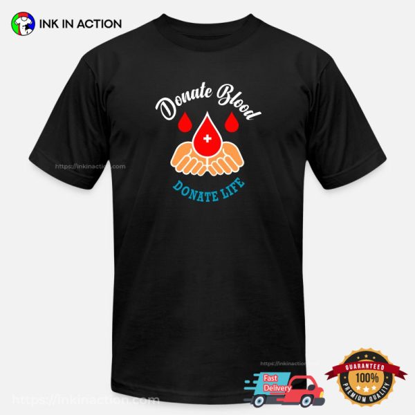 Donate Blood Donate Life, Blood Donor Month Unisex T-shirt