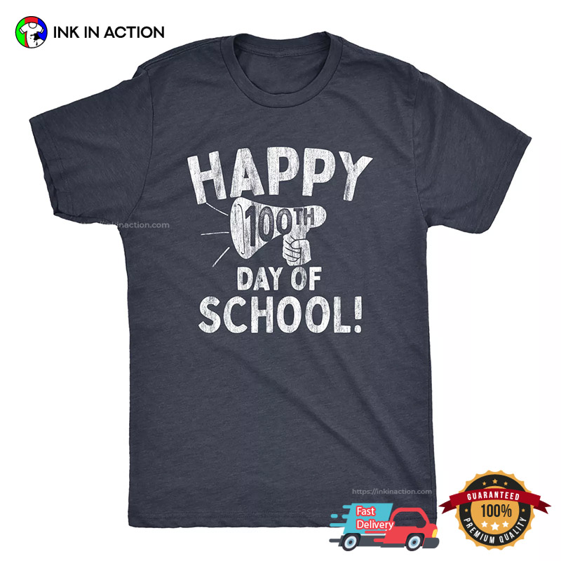 Happy 100th Day Of School Funny School Day T-shirt Happy 100th Day Of School Funny School Day T-shirt