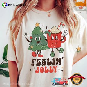 Hot Chocolate Milk With Christmas Tree Feeling Jolly Comfort Colors Shirt 3