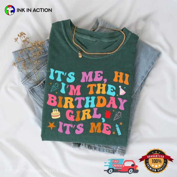 I’m The Birthday Girl Colorful Birthday Girl Comfort Colors Shirt