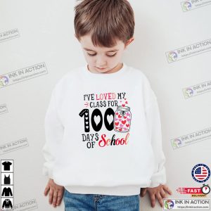 I’ve Loved My Class For 100 Days Of School Lovely T-shirt I’ve Loved My Class For 100 Days Of School Lovely T-shirt